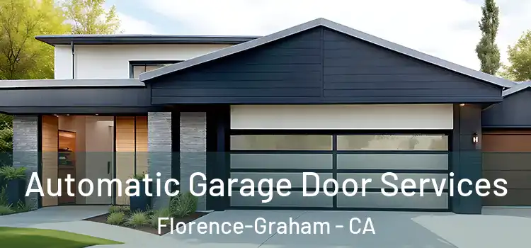  Automatic Garage Door Services Florence-Graham - CA