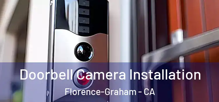 Doorbell Camera Installation Florence-Graham - CA