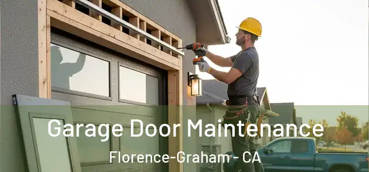  Garage Door Maintenance Florence-Graham - CA