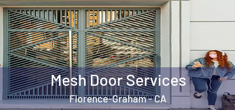 Mesh Door Services Florence-Graham - CA