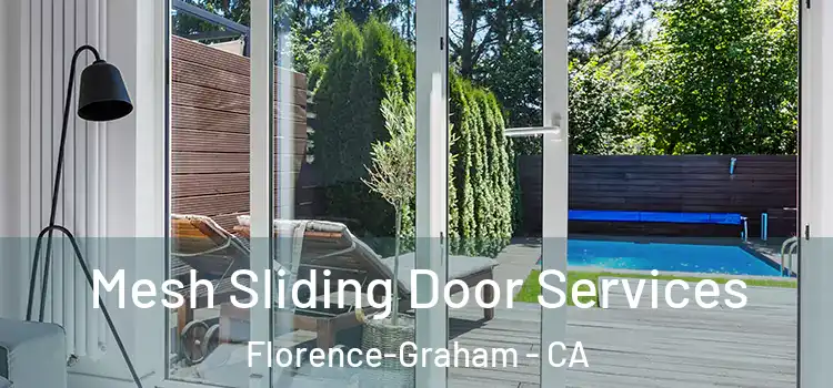  Mesh Sliding Door Services Florence-Graham - CA