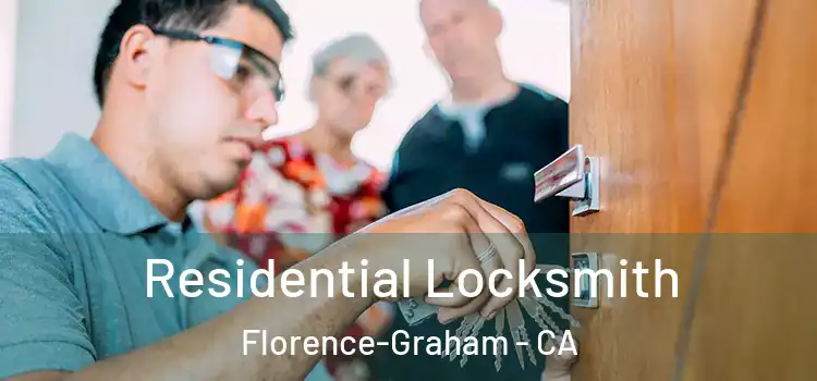 Residential Locksmith Florence-Graham - CA
