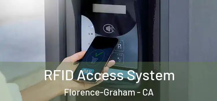  RFID Access System Florence-Graham - CA