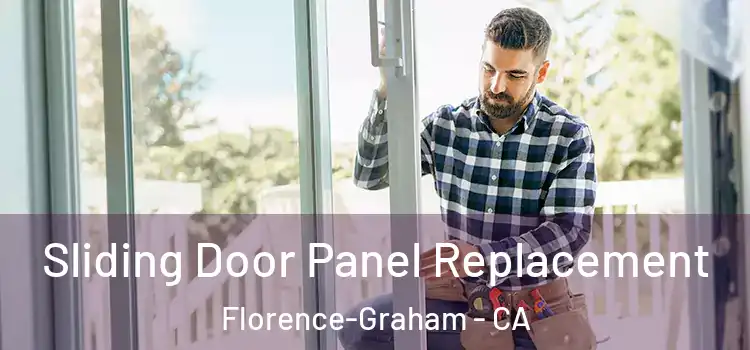  Sliding Door Panel Replacement Florence-Graham - CA