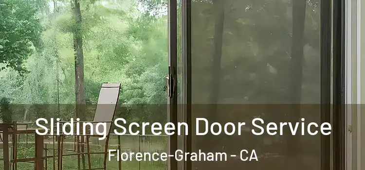 Sliding Screen Door Service Florence-Graham - CA